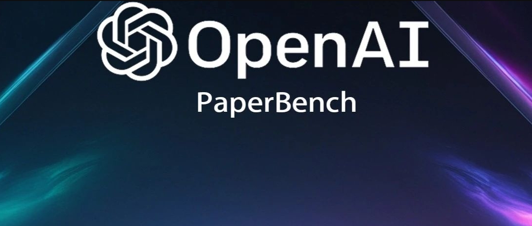 剛剛，OpenAI開源PaperBench，重塑頂級AI Agent評測
